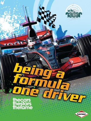 cover image of Being a Formula One Driver